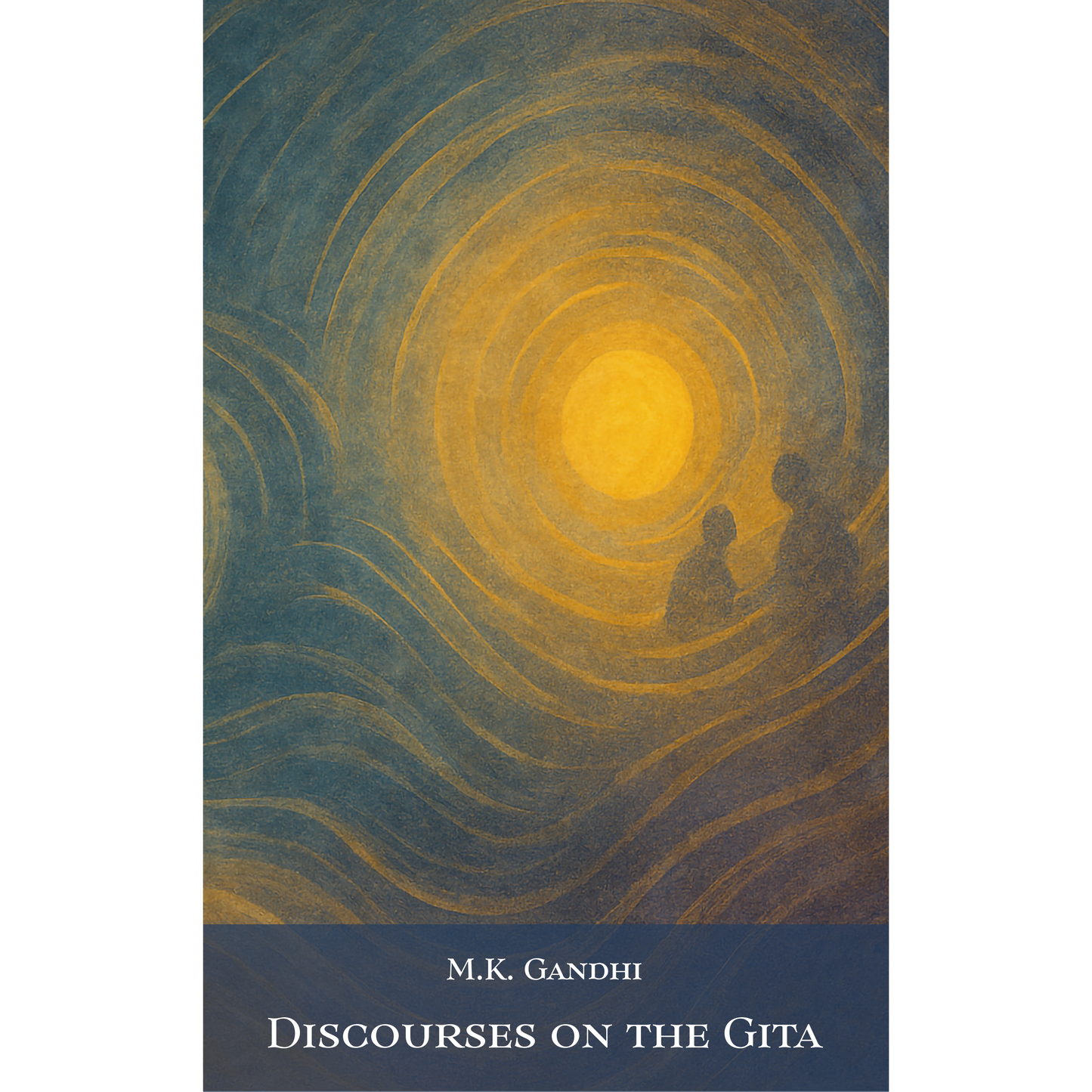 Discourses on the Gita