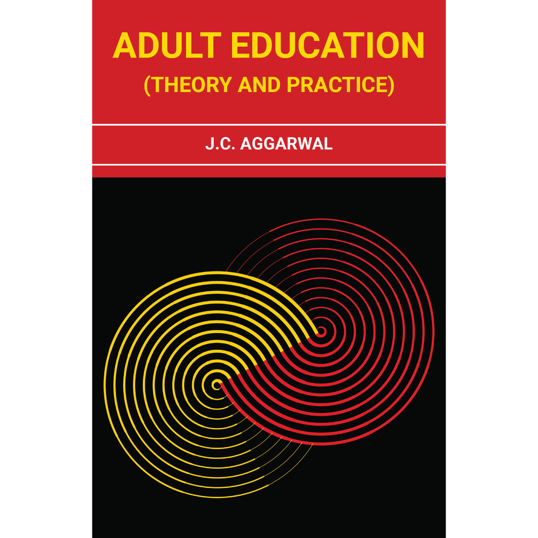 Adult Education Theory and Practice by J. C. Aggarwal - Doaba Publications