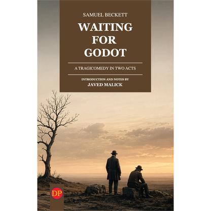 Waiting for Godot: Annotated Text with an Introduction by Javed Malick and Critical Essays