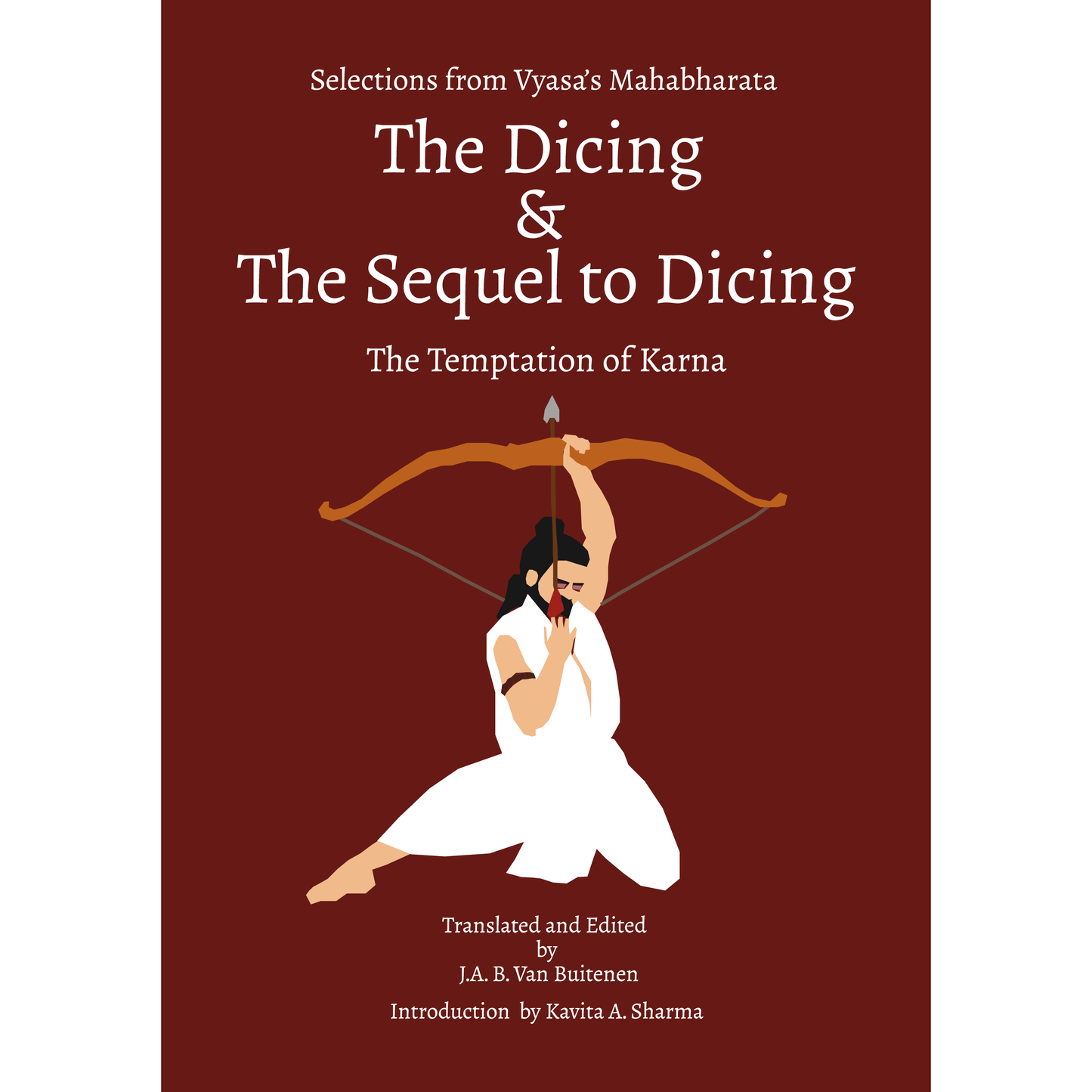 Selections from Vyasa's Mahabharata – The Dicing and The Sequel to Dicing - The Temptation of Karna