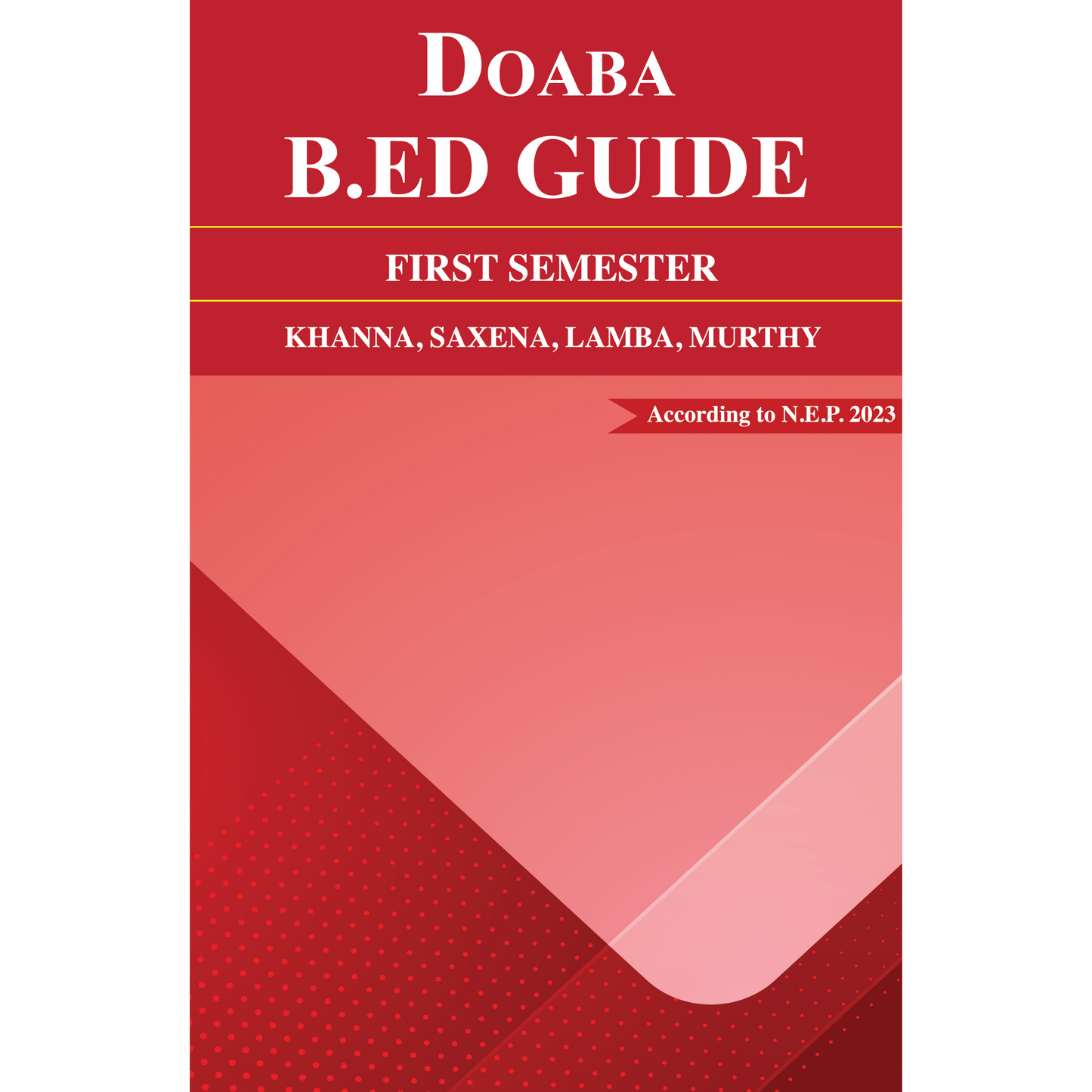 Doaba B.Ed Guide (First Semester)