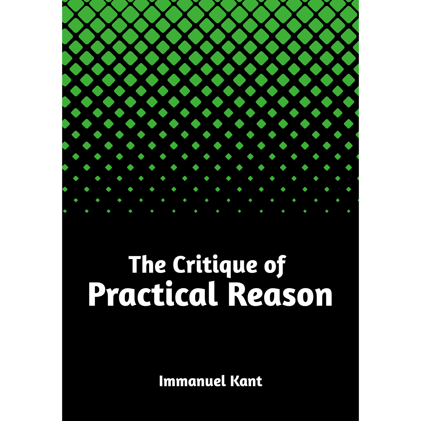 The Critique of Practical Reason