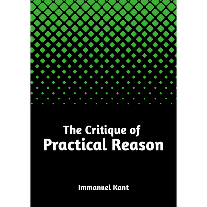 The Critique of Practical Reason