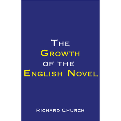 The Growth of the English Novel