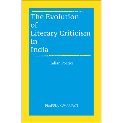 The Evolution of Literary Criticism in India