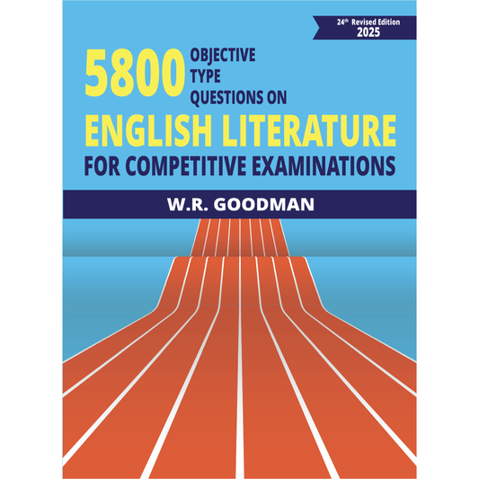 5800 Objective Type Questions on English Literature for Competitive Examinations (24th Edition, 2025)