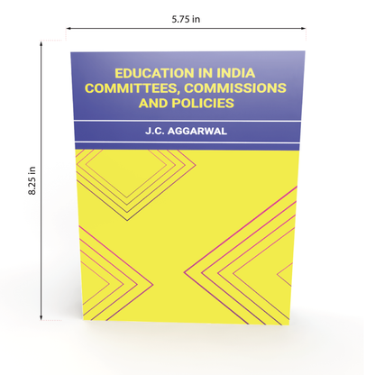 Education in India: Committees, Commissions and Policies