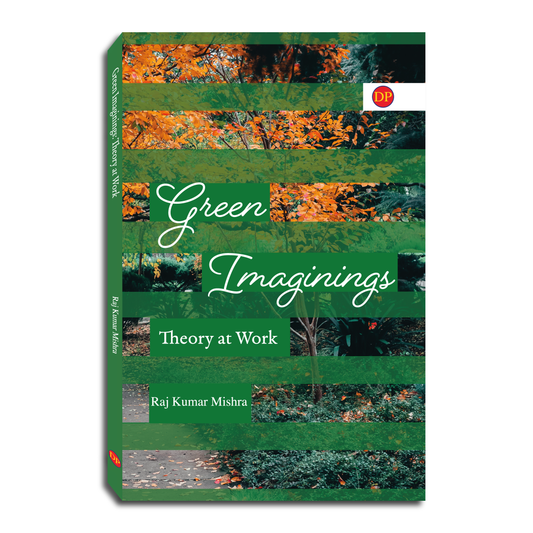Green Imaginings: Theory at Work