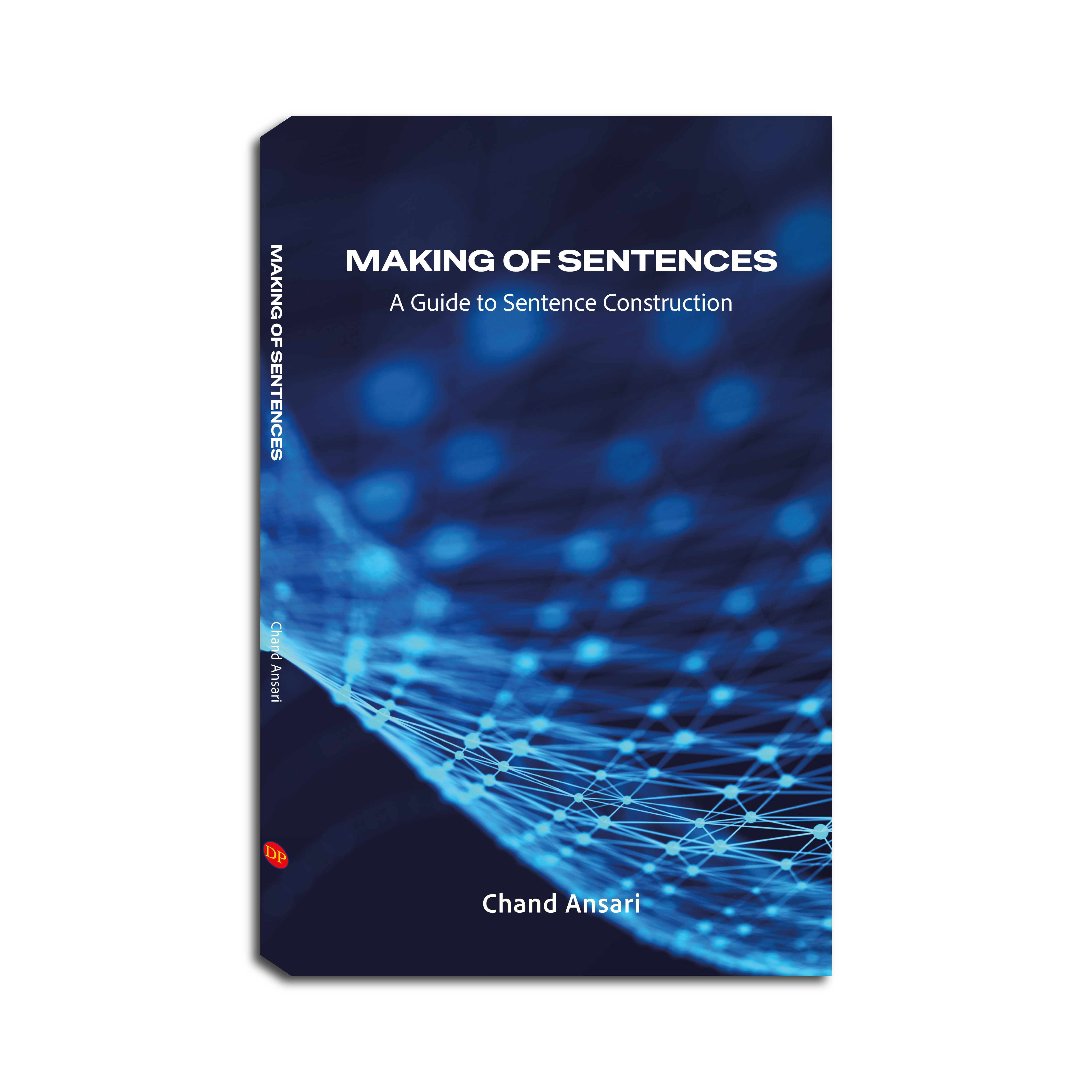 Making of Sentence: A Guide to Sentence Construction – Doaba Publications