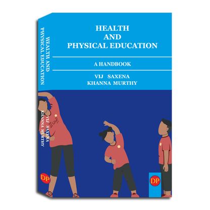 Health and Physical Education - A Handbook