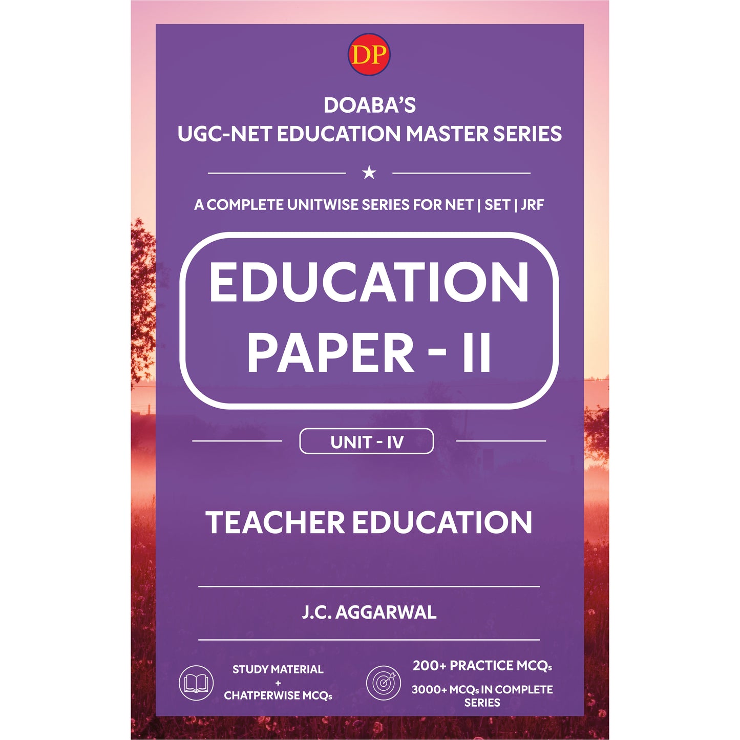 Doaba’s UGC/NTA (NET | SET | JRF) Education Paper - II: Unit - IV | Teacher Education