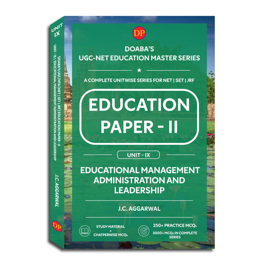 Doaba’s UGC/NTA (NET | SET | JRF) Education Paper - II: Unit - IX | Educational Management, Administration and Leadership
