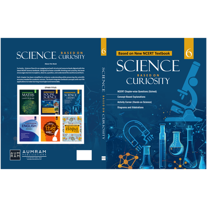 Science Based on Curiosity – Class 6