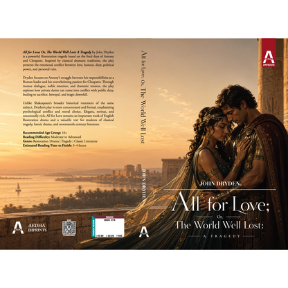 All for Love; Or, The World Well Lost: A Tragedy