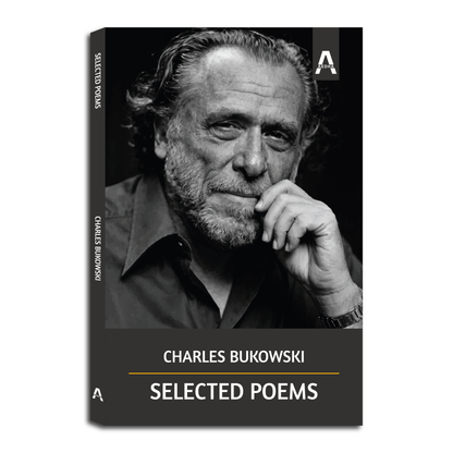 Selected Poems by Charles Bukowski