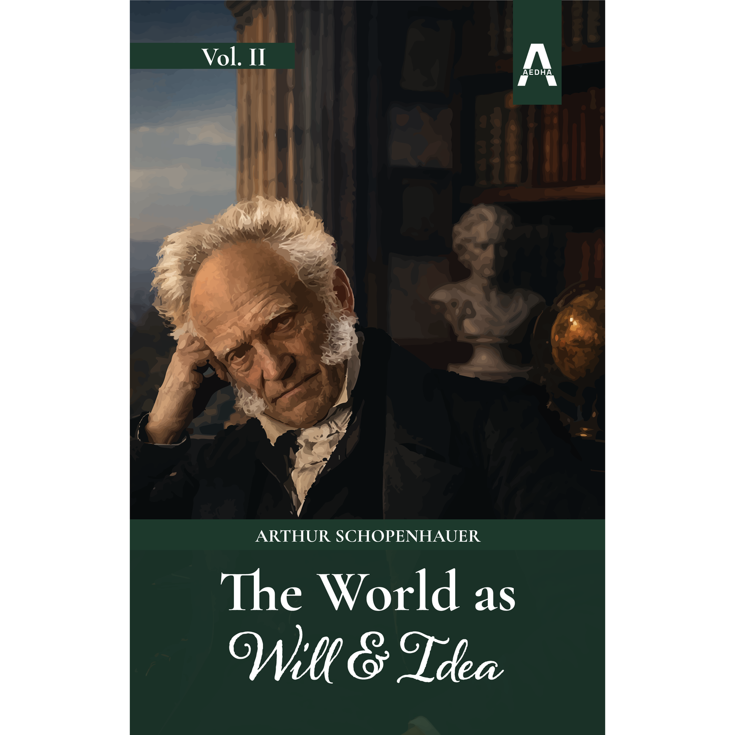 The World as Will and Idea (Volume II)