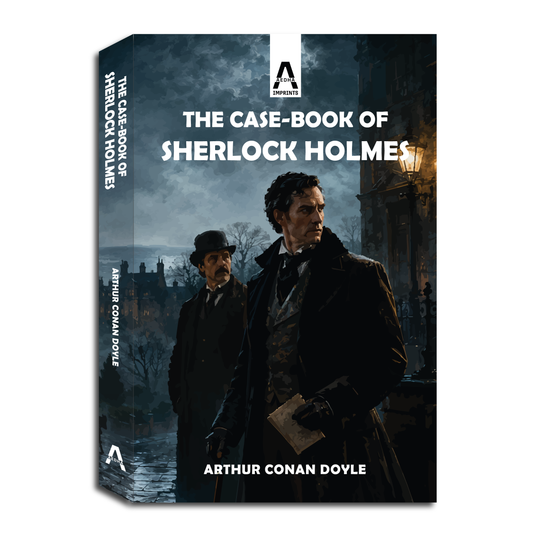 The Case-Book of Sherlock Holmes
