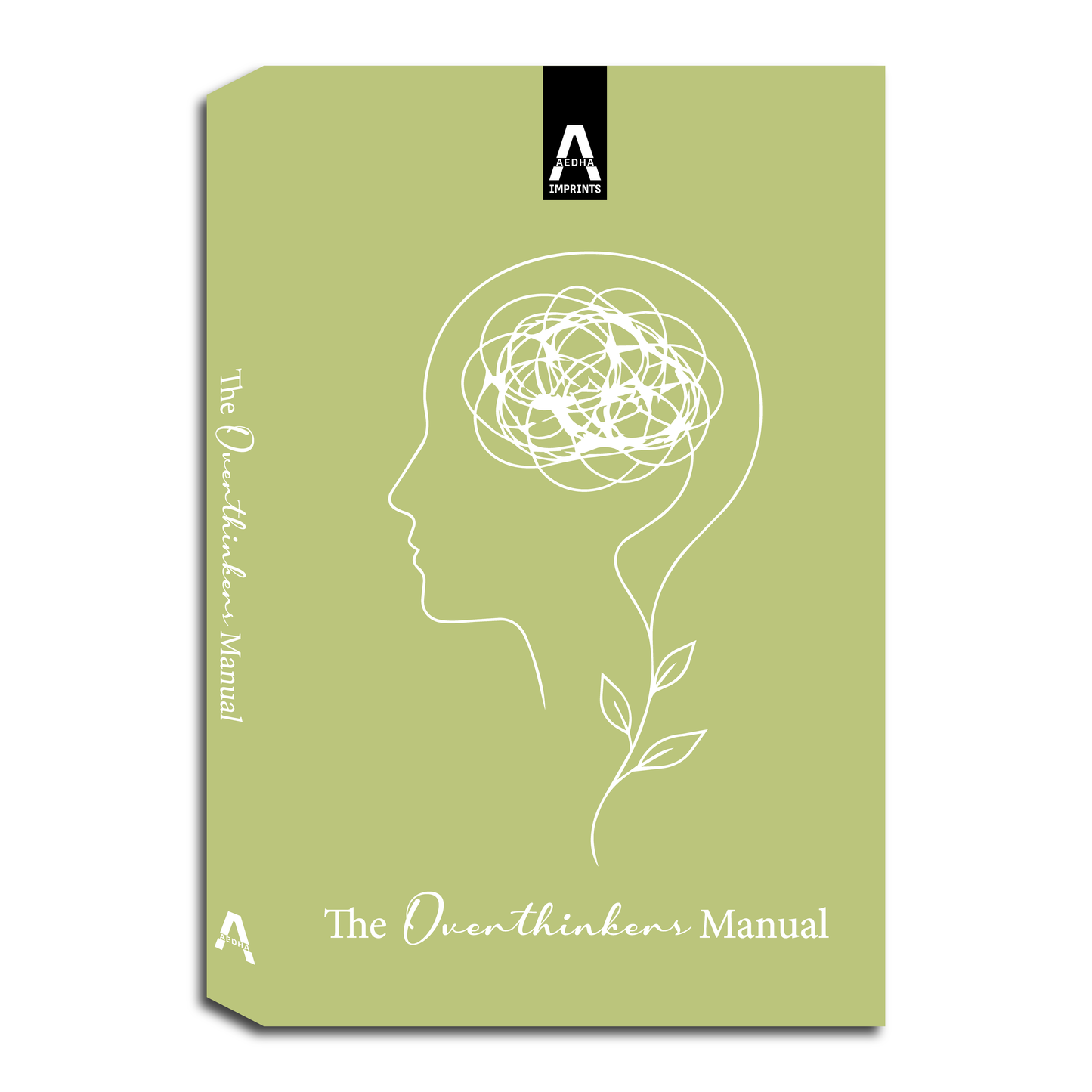 The Overthinkers Manual