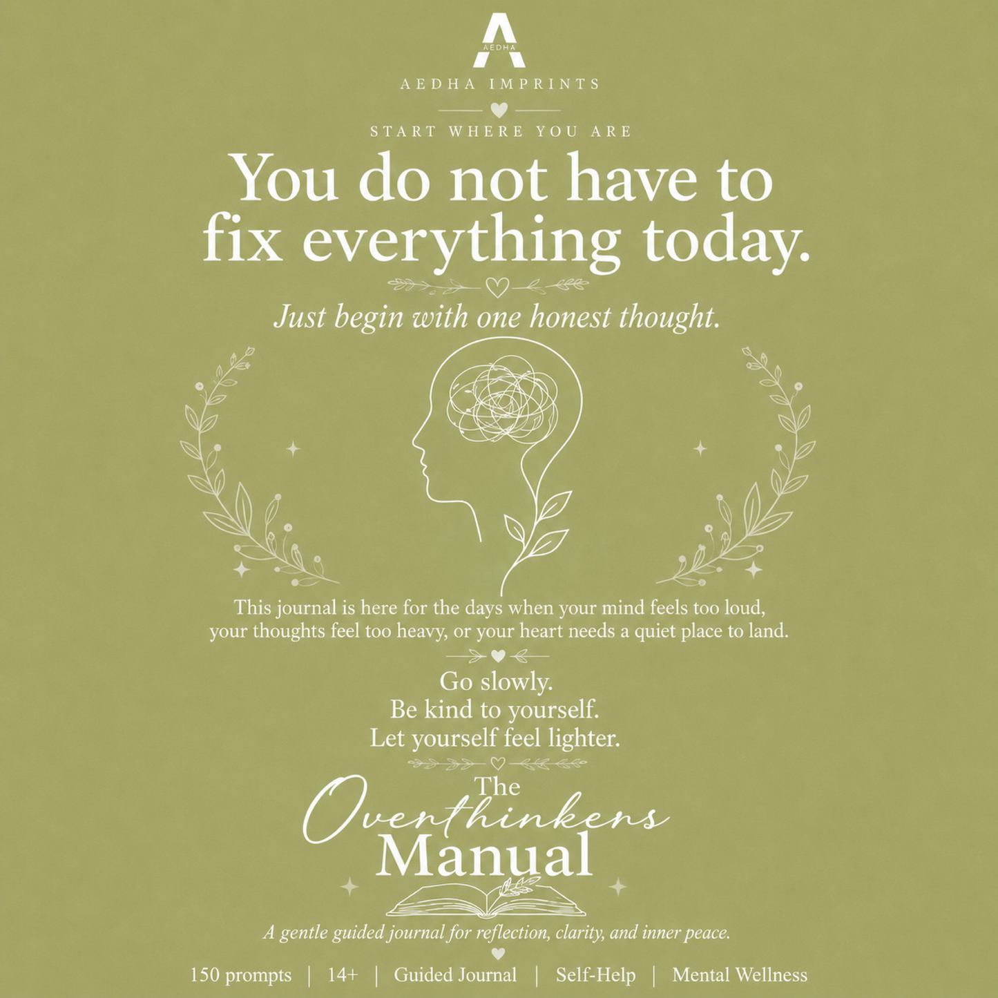 The Overthinkers Manual