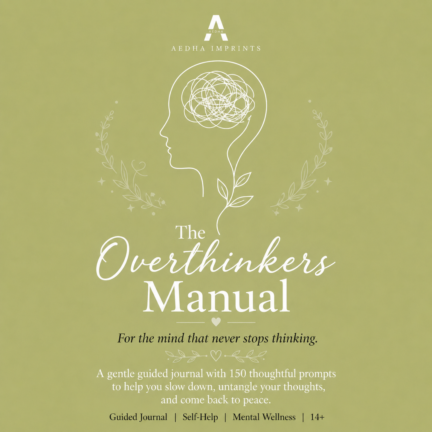 The Overthinkers Manual