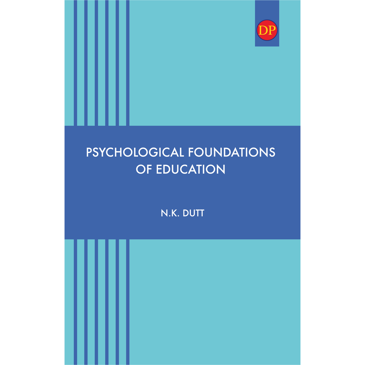 Psychological Foundations of Education