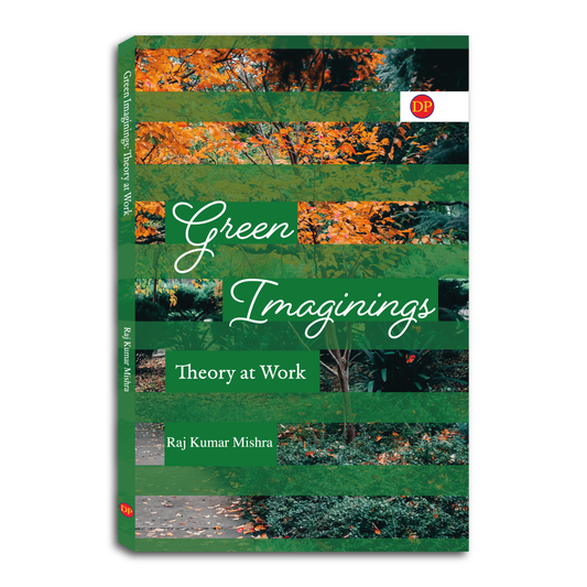Green Imaginings: Theory at Work