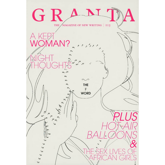 Granta 115: The F-Word
